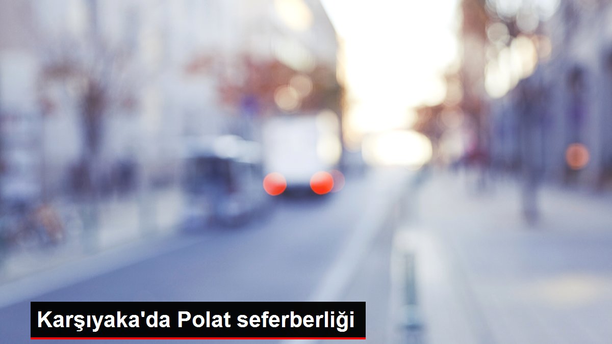 İzmir spor haberleri: Karşıyaka’da Polat seferberliği
